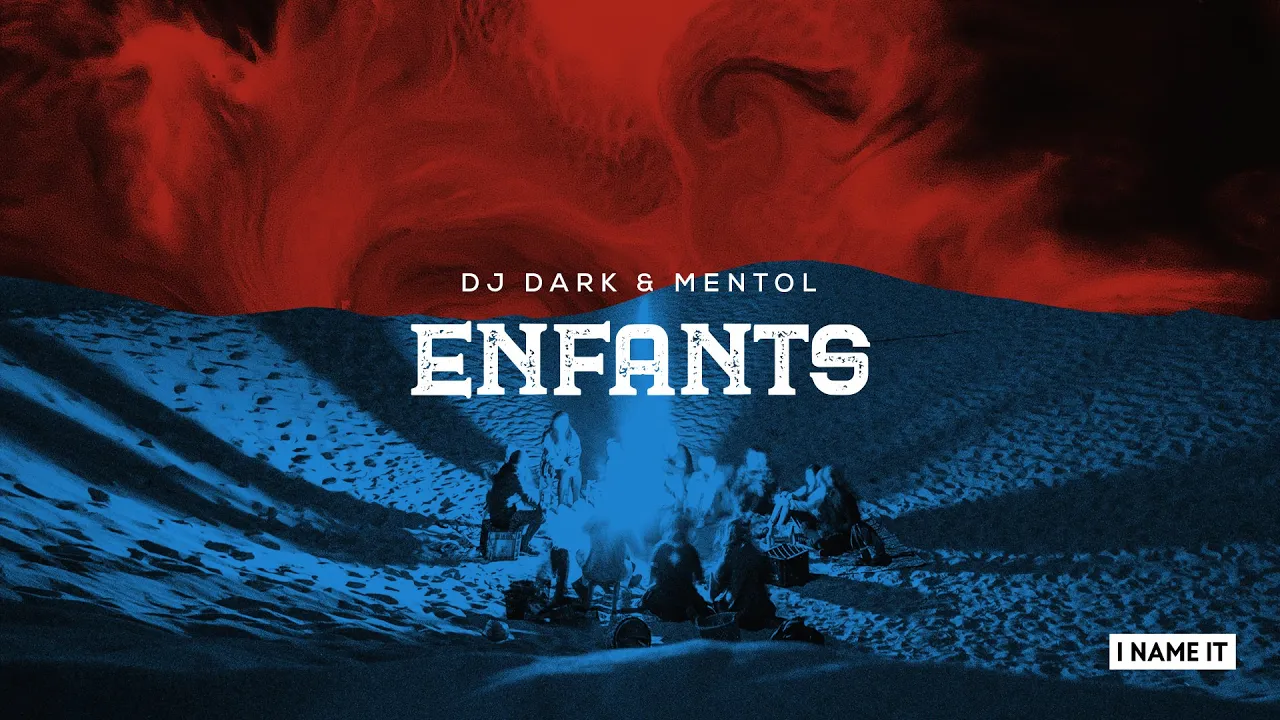 Dj Dark & Mentol - Enfants