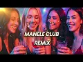 MANELE MIX #1 x Manele De Club Remixate x Mix De Manele 2026 x Best Of Manele