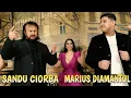 Sandu Ciorba & Marius Diamantul - Campioana mea