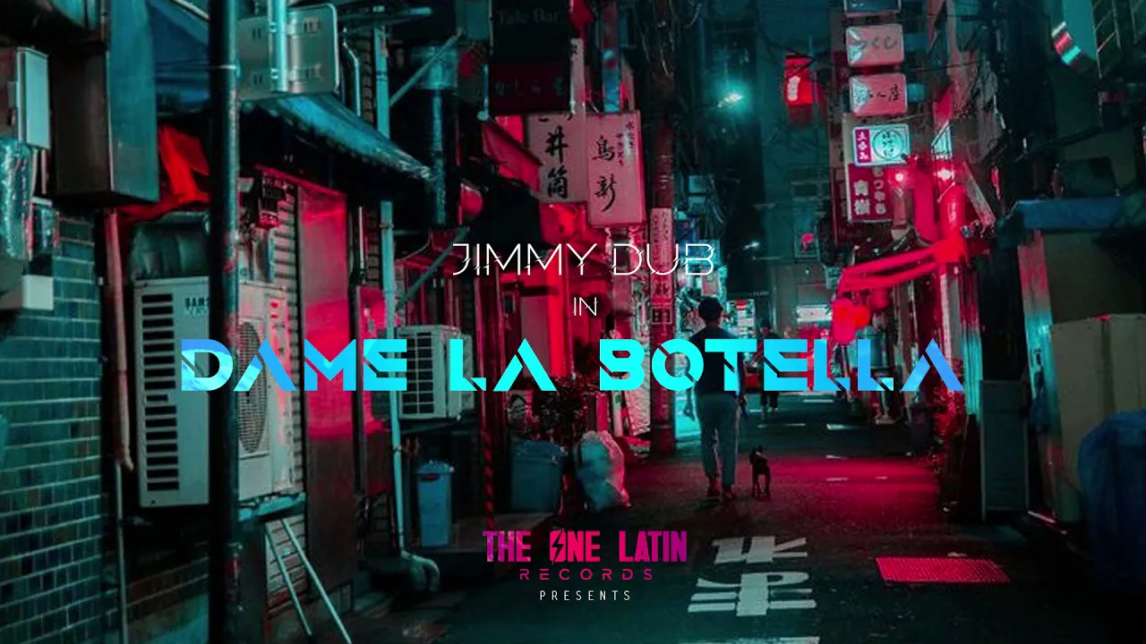 Jimmy Dub - Dame La Botella (Original Radio Edit)