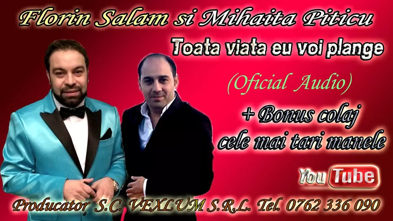 FLORIN SALAM SI MIHAITA PITICU - TOATA VIATA EU VOI PLANGE 