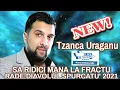 Tzanca Uraganu - Sa ridici mana la fractu rade diavolul spurcatu' (Originala 2021)