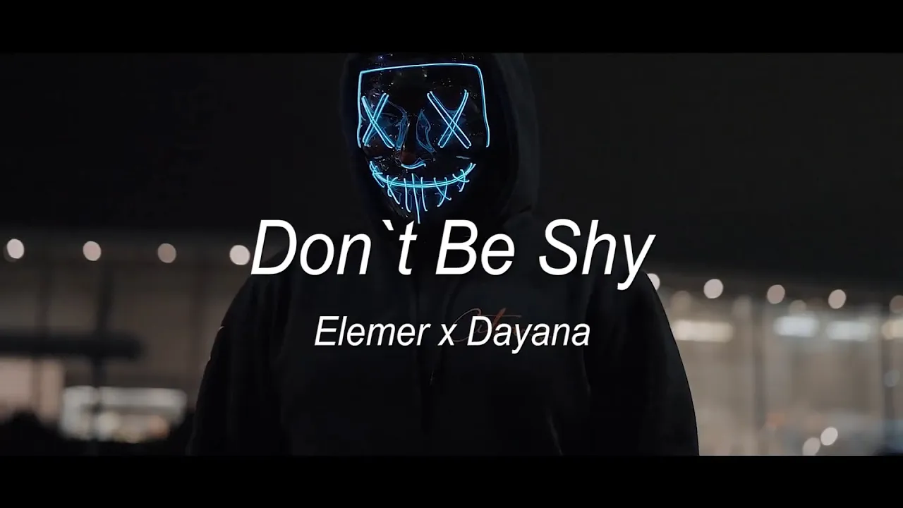 Elemer x Dayana - Don`t Be Shy Cover Remix