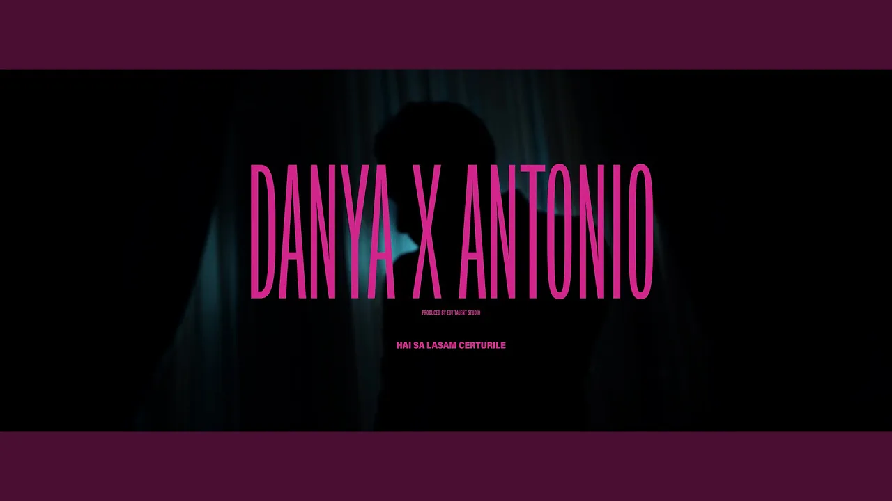 DANYA X ANTONIO - HAI SA LASAM CERTURILE (Originala 2021)