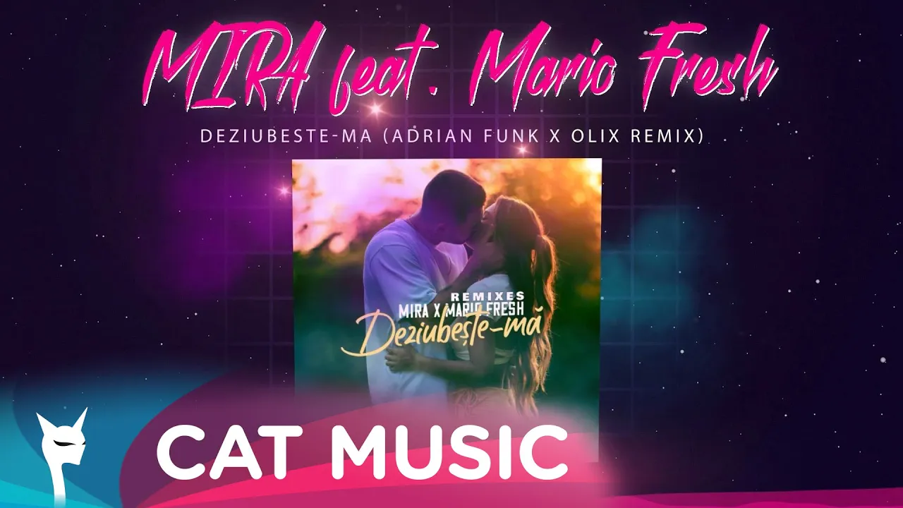 MIRA x Mario Fresh​ - Deziubeste-ma (Adrian Funk & OLiX Remix)