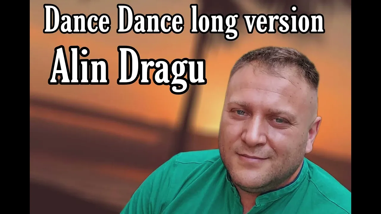Alin Dragu - Dance Dance (Long Version)