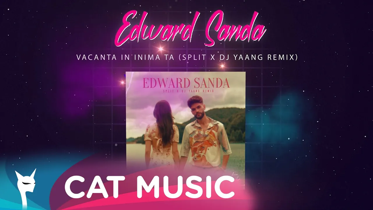 Edward Sanda - Vacanta in inima ta (SPLIT x DJ Yaang Remix)