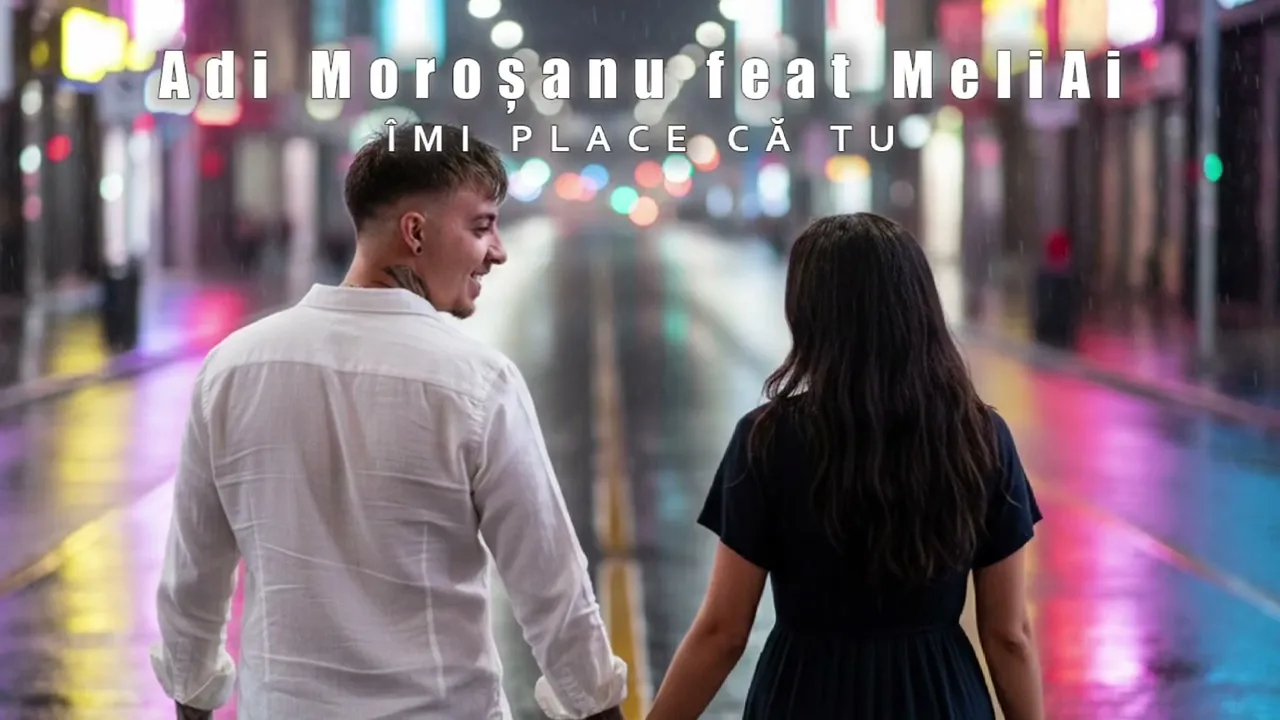 Adi Morosanu feat. MeliAi - Imi place ca tu