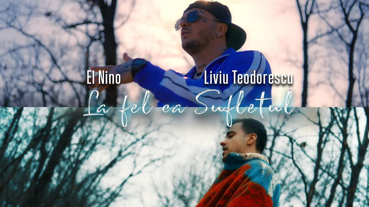 El Nino & Liviu Teodorescu - La fel ca sufletul