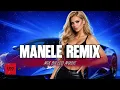 Manele Mix Club 2026 x Mix Manele Remixate 2026 x Manele Remix 2026