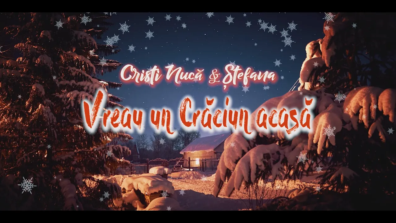 Cristi Nuca & Stefana - Vreau un Craciun acasa