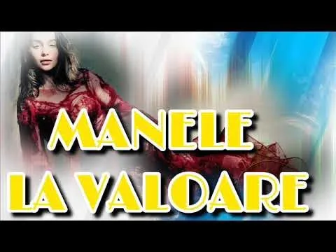 MANELE LA VALOARE 2019 MANELE DE SMECHEREALA