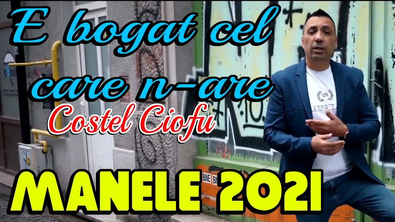 COSTEL CIOFU - E BOGAT CEL CARE N-ARE (Originala 2020)