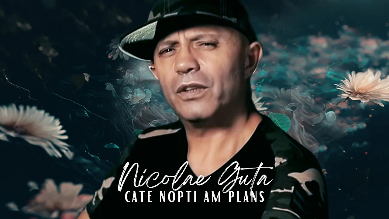 Nicolae Guta - Cate nopti am plans (Originala 2018)