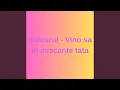 Balaurul - Vino sa iti Descante Tata - (2019 Parodie)