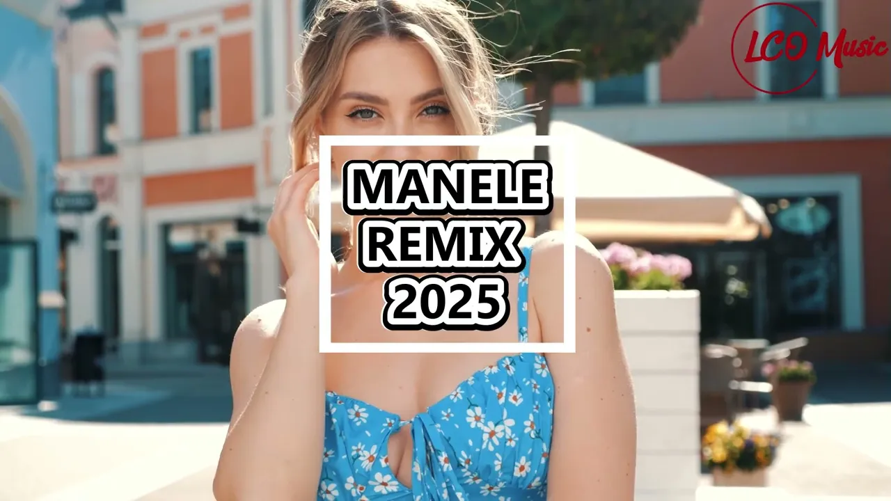 MANELE REMIX 2025 x SESIUNE MANELE HOUSE 2025 x MANELE CLUB MIX 2025