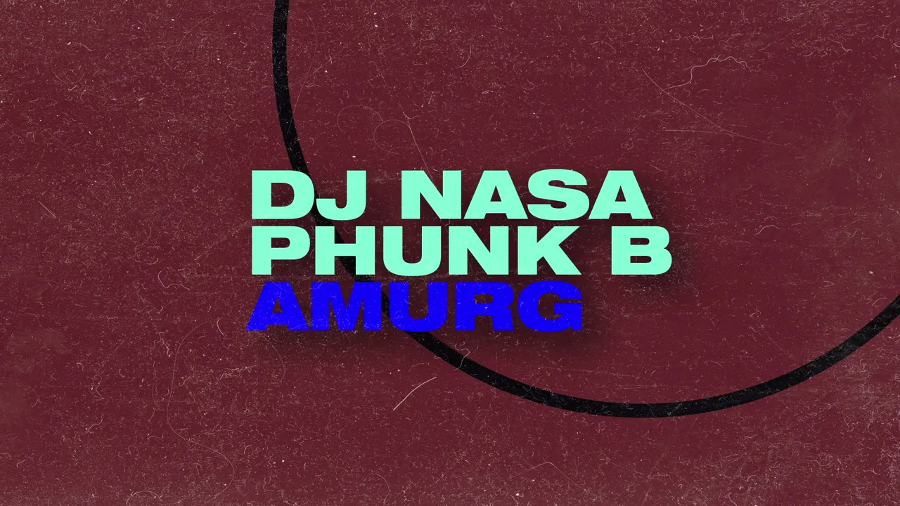 DJ NASA - AMURG ft. Phunk B (Original Radio Edit)