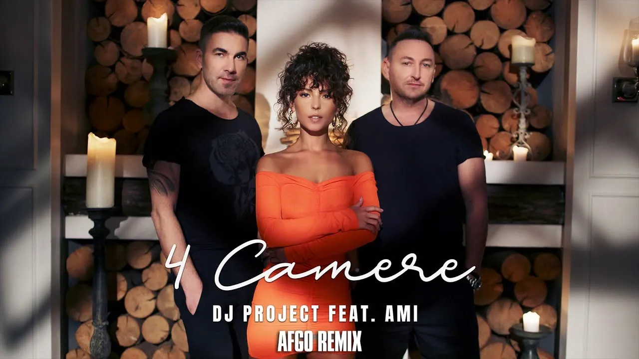 DJ Project feat. AMI - 4 Camere (AFGO Remix)