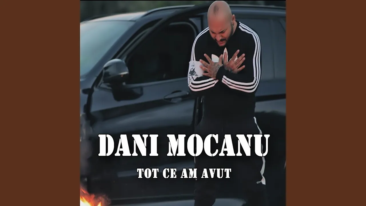 Dani Mocanu - Tot ce am avut (Originala 2019)