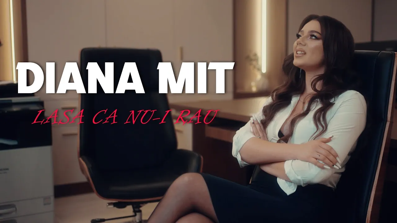 Diana Mit - Lasa ca nu-i rau