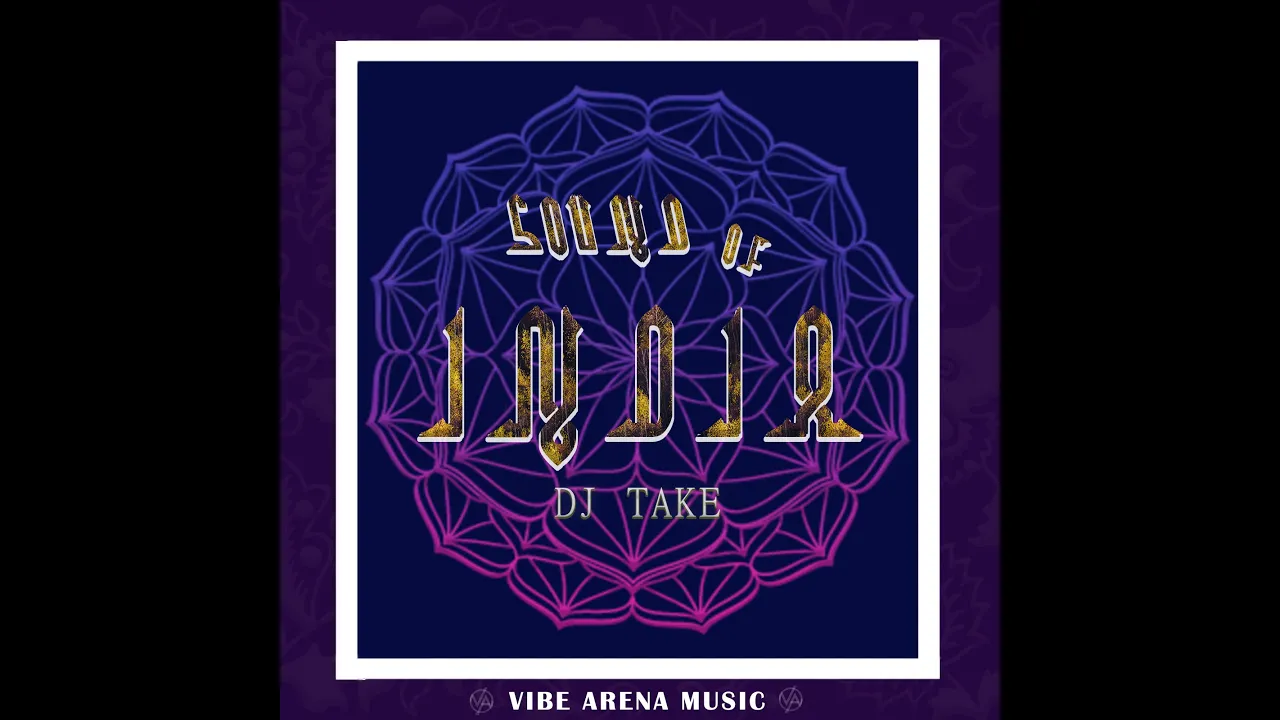 Dj Take - Sound of India