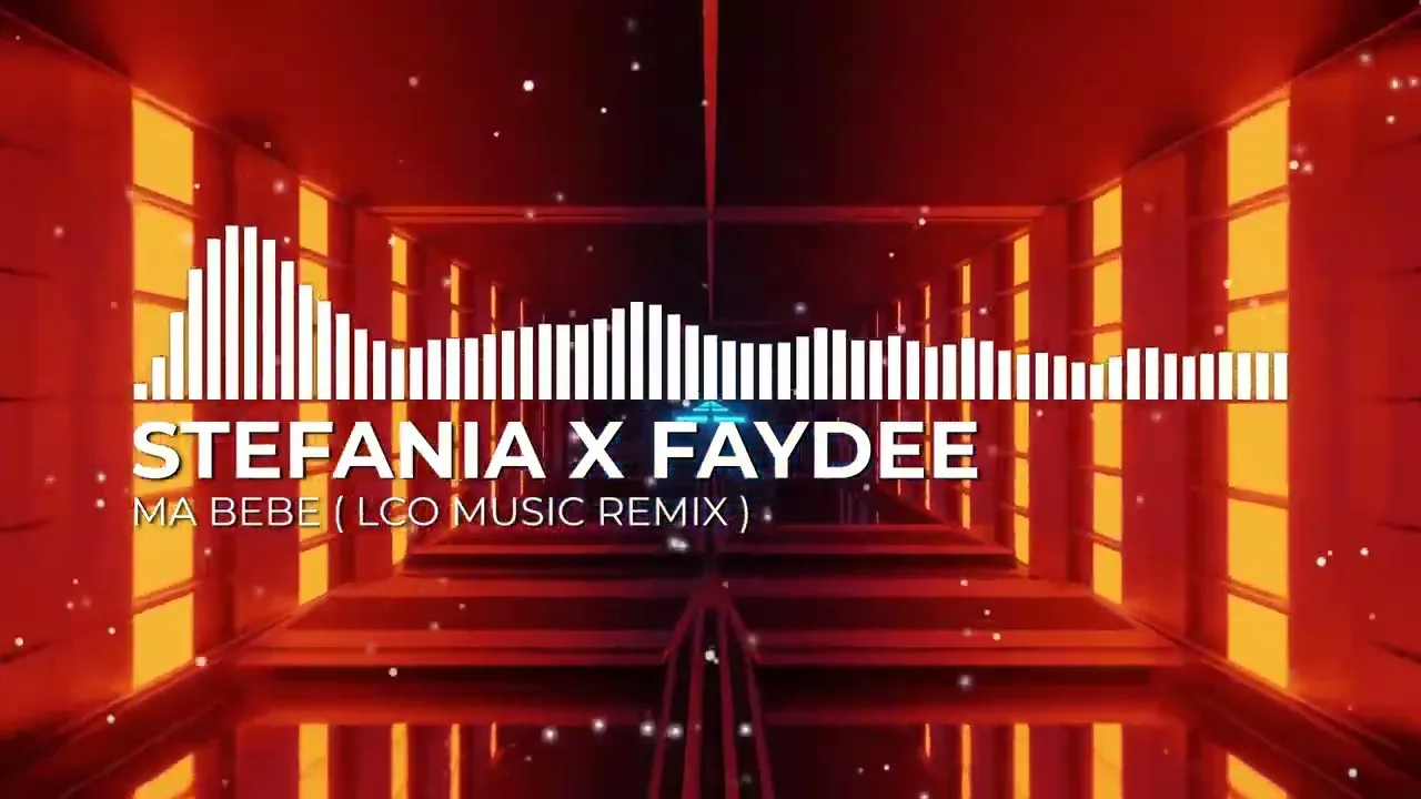 STEFANIA X FAYDEE - Ma Bebe (LCO Music Remix)