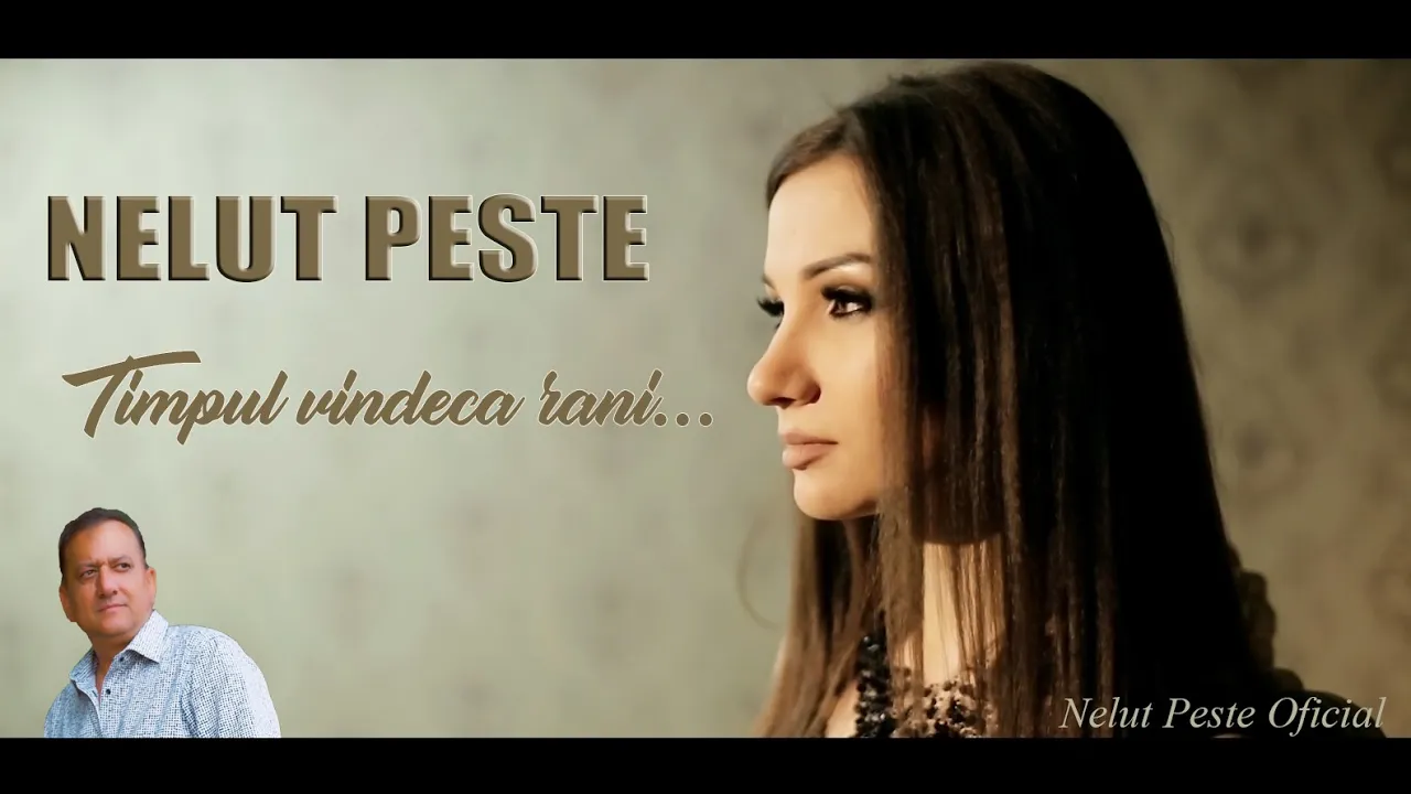 Nelut Peste - Timpul vindeca rani...(Originala 2021)