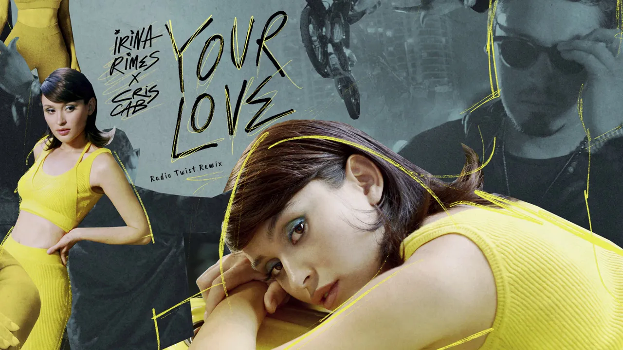 Irina Rimes x Cris Cab - Your Love (Radio Twist Remix)