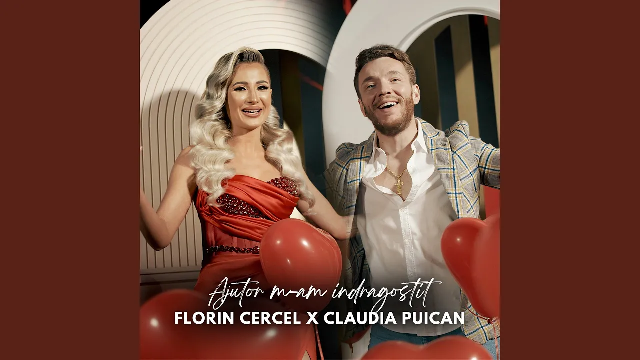 Florin Cercel x Claudia Puican - Ajutor m-am indragostit