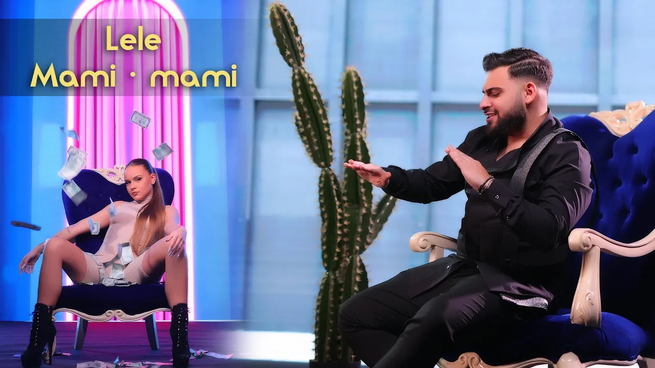 Lele - Mami, mami (Originala 2021)