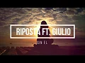 Riposta feat. Giulio - Sin el (Original Radio Edit)