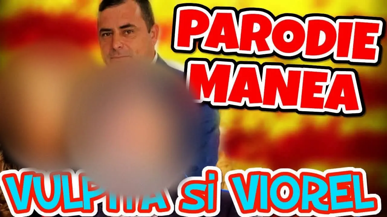 Vulpita si Viorel - PARODIE MANEA - Sorinel de la Plopeni