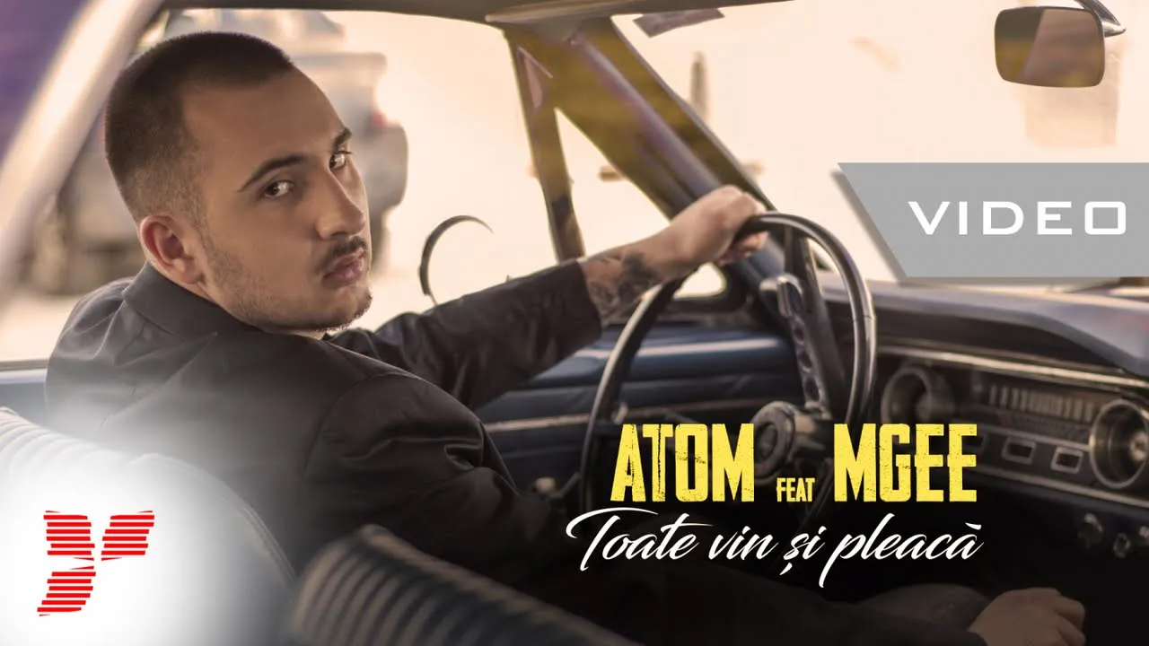 Atom Ft. Mgee - Toate Vin Si Pleaca (Original Radio Edit)