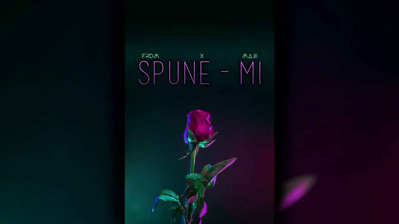FRDM x Majii - Spune-mi (Original Radio Edit)