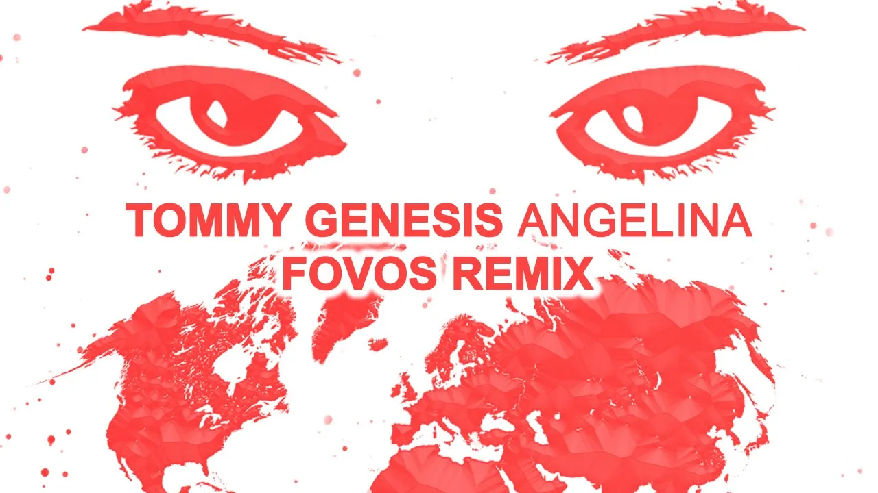 Tommy Genesis - Angelina (FOVOS Remix)