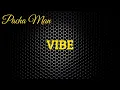 Pacha Man - Vibe (Original Radio Edit)