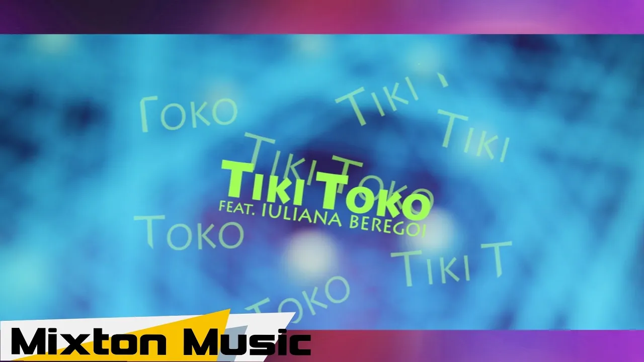 Ana Beregoi - Tiki Toko (feat Iuliana Beregoi)(Original Radio Edit)