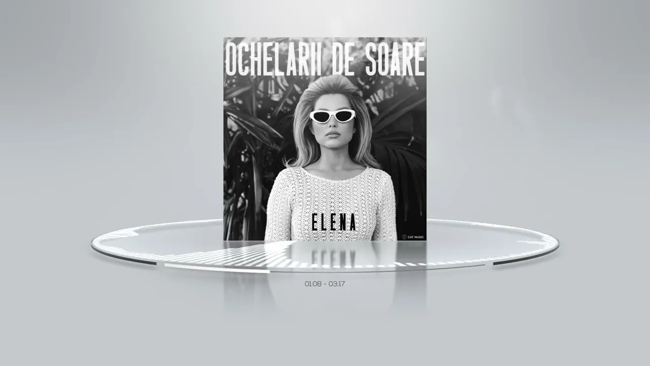 ELENA - Ochelarii de soare (Original Radio Edit)