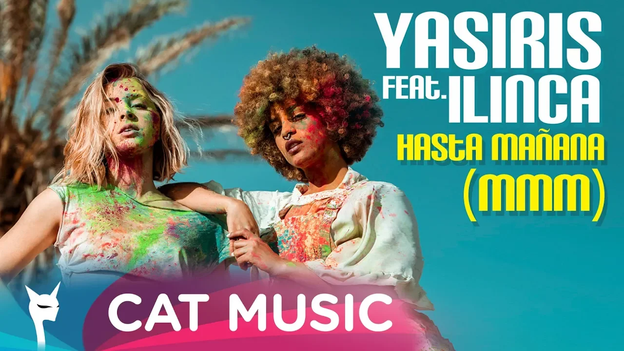 Yasiris feat. Ilinca - Hasta Manana (Original Radio Edit)