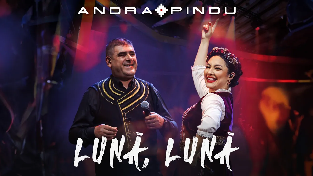Andra & Pindu - Luna, Luna (feat. Orchestra Fratilor Advahov)