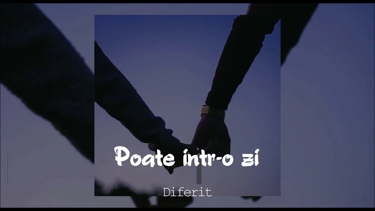 Diferit - Poate intr-o zi (Original Radio Edit)