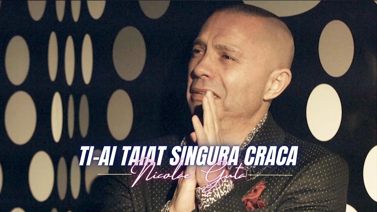 Nicolae Guta - Ti-ai taiat singura craca (Originala 2021)