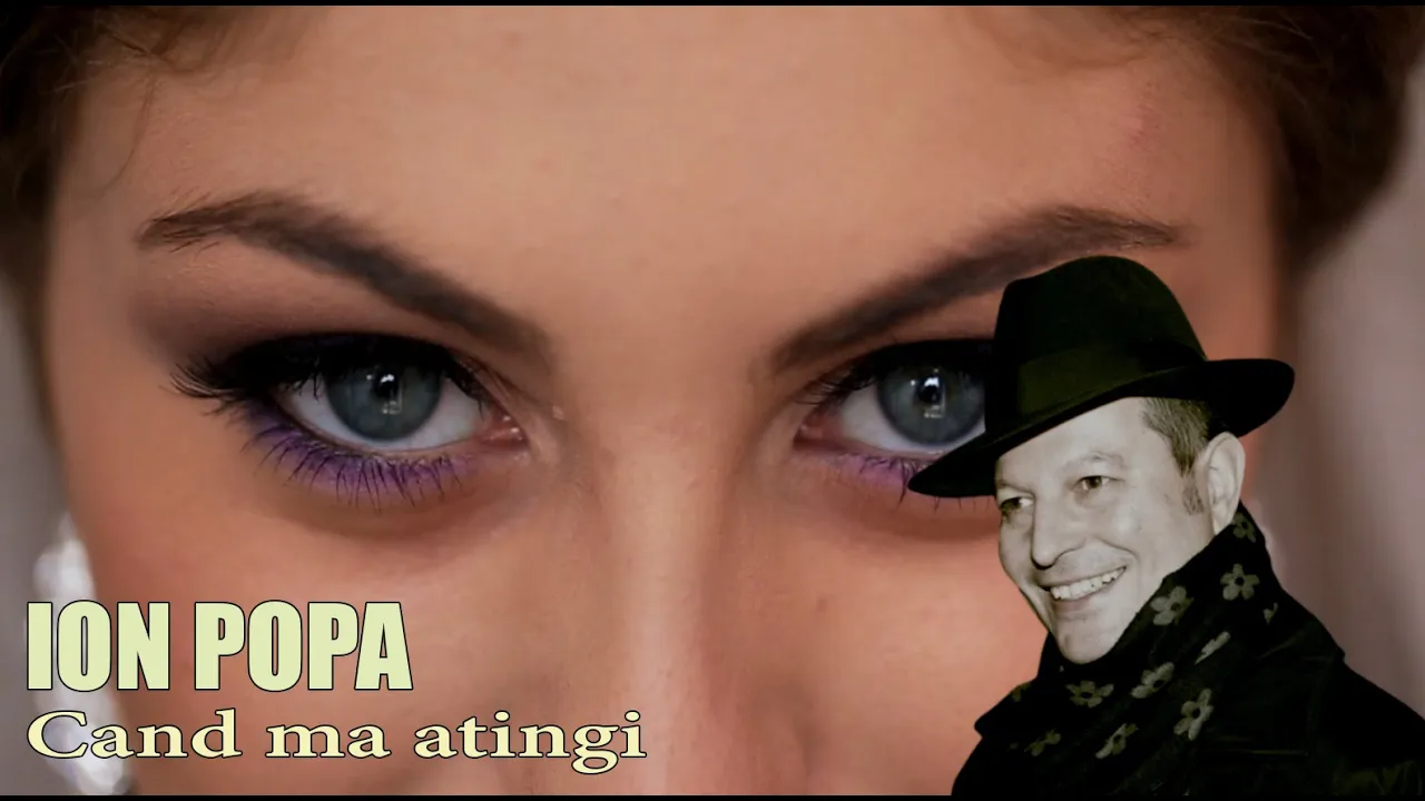 ION POPA - CAND MA ATINGI...