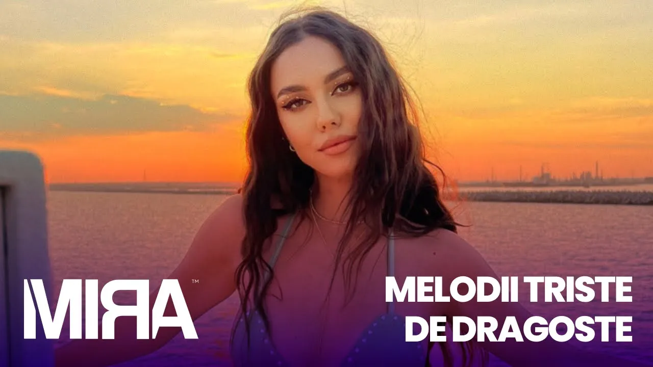 MIRA - Melodii Triste De Dragoste (Mix Muzica Pop Trista De Dragoste)