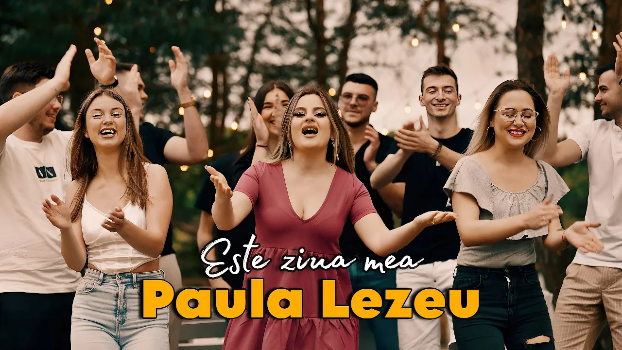 Paula Lezeu - Este ziua mea