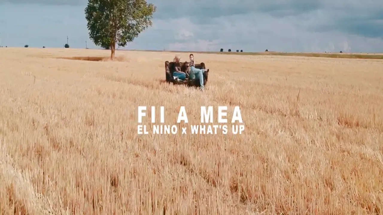 El Nino feat. Whats Up - FII A MEA (Original Radio Edit)