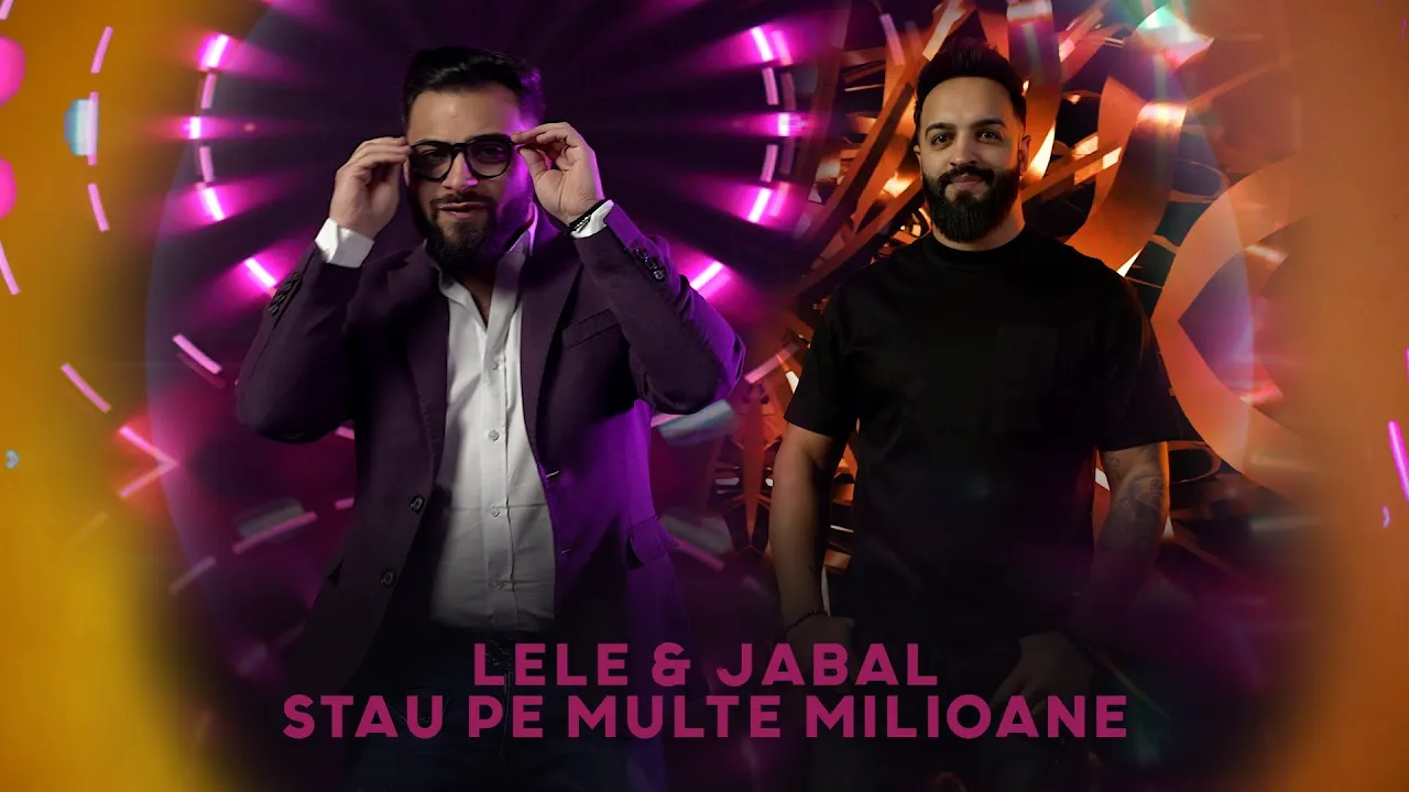 LeLe & Jabal - Din Moldova-n Bucuresti (Originala 2023)