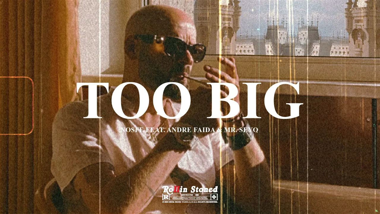 NOSFE - TOO BIG feat. ANDRE FAIDA & MrSeyo AkaOni