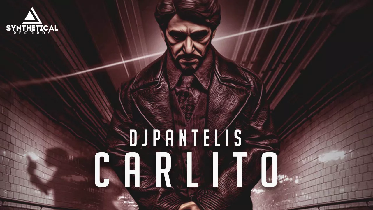 DJ Pantelis - Carlito (Official Single)