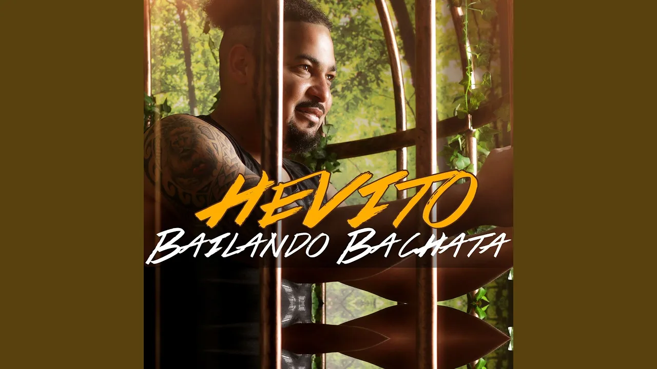 Hevito - Bailando Bachata (Original Radio Edit)
